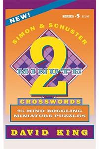 Simon & Schuster Two-Minute Crosswords, Volume 5