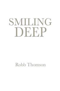 Smiling Deep