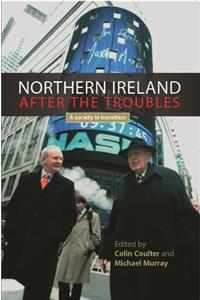 Northern Ireland after the troubles