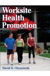 Worksite Health Promotion