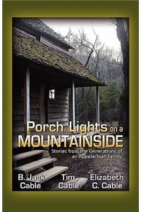 Porch Lights on a Mountainside
