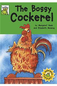 The Bossy Cockerel