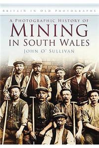 A Photographic History of Mining in South Wales
