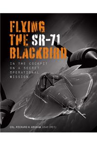 Flying the SR-71 Blackbird
