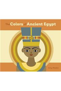 The Colors of Ancient Egypt