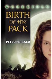 Weregirls: Birth of the Pack