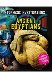 Forensic Investigations of the Ancient Egyptians