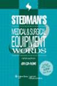 Stedman's Medical & Surgical Equipment Words, Fifth Edition, on CD-ROM (Starter Kit)