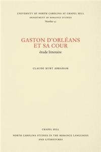 Gaston d'Orléans Et Sa Cour