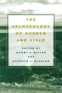 Archaeology of Garden and Field