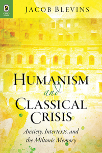 Humanism and Classical Crisis