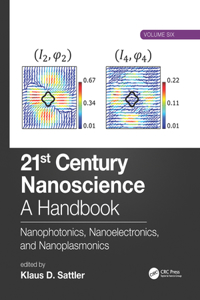 21st Century Nanoscience – A Handbook