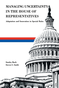 Managing Uncertainty in the House of Representatives