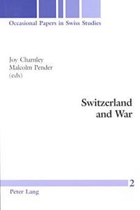 Switzerland and War