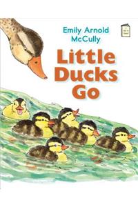 Little Ducks Go