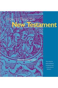 How to Read the New Testament