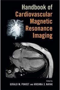 Handbook of Cardiovascular Magnetic Resonance Imaging