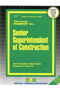 Senior Superintendent of Construction