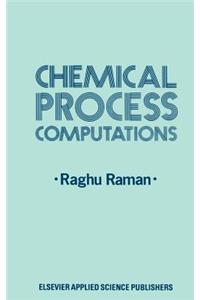 Chemical Process Computations