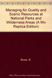 Managing Air Quality and Scenic Resources at National Parks and Wilderness Areas