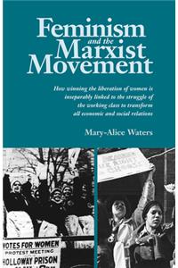 Feminism and the Marxist Movement