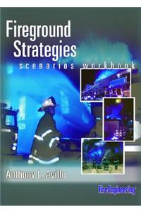 Fireground Strategies Scenarios Workbook