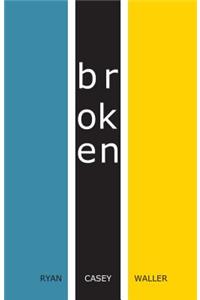 Broken