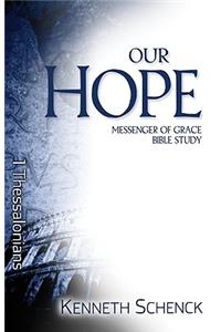 Our Hope: 1 Thessalonians