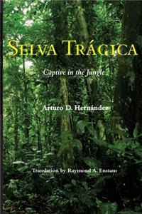 Selva Tragica