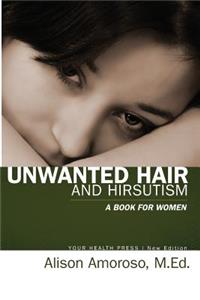 Unwanted Hair and Hirsutism