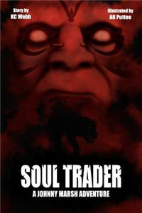 Soul Trader - A Johnny Marsh Adventure