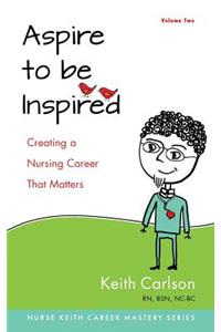 Aspire to Be Inspired