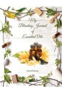 My Blending Journal of Essential Oils