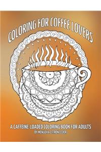 Coloring for Coffee Lovers