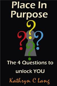Place In Purpose