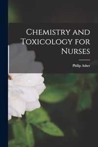 Chemistry and Toxicology for Nurses