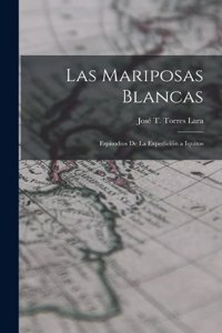 Las Mariposas Blancas