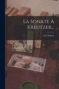 Sonate À Kreutzer...