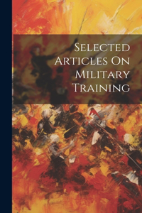 Selected Articles On Military Training