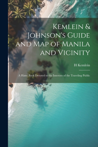 Kemlein & Johnson's Guide and Map of Manila and Vicinity