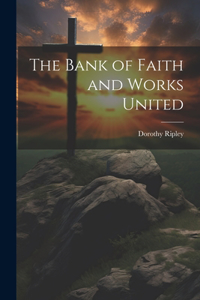 Bank of Faith and Works United