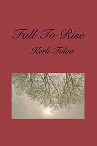 Fall to Rise
