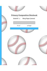 Primary Composition Notebook Grades K-2 Story Paper Journal 8 x 10 120 Pages