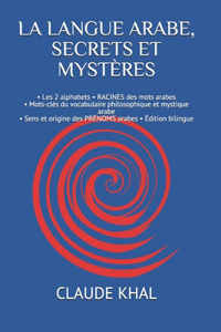 Langue Arabe, Secrets Et Mystères