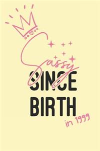 Sassy Since Birth in 1999
