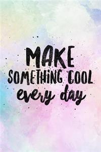 Make Something Cool Every Day
