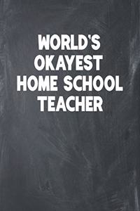 World's Okayest Home School Teacher