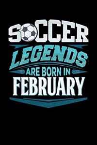 Soccer Legends Are Born In February