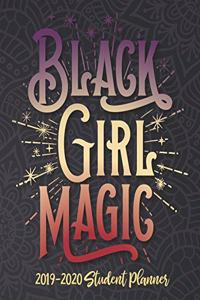 Black Girl Magic - 2019 / 2020 Student Planner