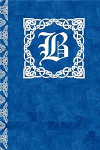 B Monogram Scottish Celtic Journal/Notebook